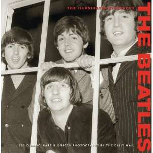  Beatles Illustrated Biography (Classic Rare & Unseen 