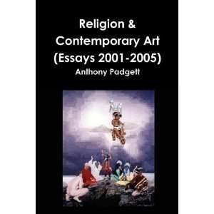    Religion & Contemporary Art (9780956158734) Anthony Padgett Books