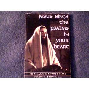  Jesus sings the Psalms in your heart (9780938622000 