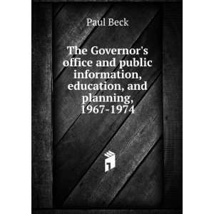  The Governors office and public information, education 