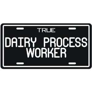 New  True Dairy Process Worker  License Plate Occupations  