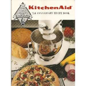  Kitchen Aid 75th Anniversary Recipe Book By Title Books