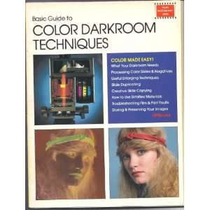  Color Darkroom (Learn photography series) (9780895862600 