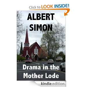 Drama in the Mother Lode (Henry Wright Mystery #4) Albert Simon 