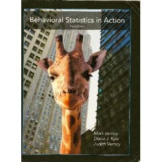  Behavioral Statistics in Action (9780767422758) Mark W 