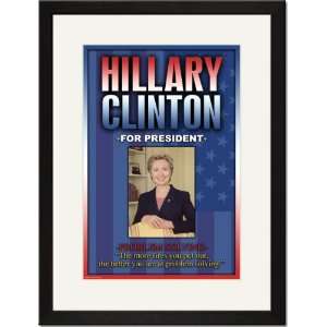   /Matted Print 17x23, Hillary Clinton For President
