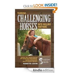 Turning Challenging Horses Into Willing Partners (Horse Sense and 