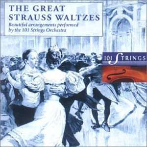  Great Strauss Waltzes 101 Strings Music