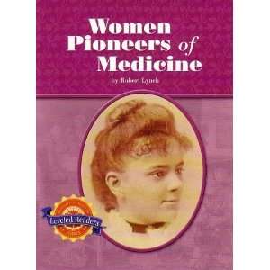  Women Pioneers of Medicine Leveled Readers (Life Science 