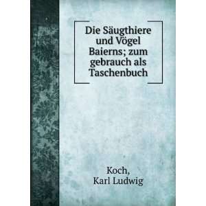   ¶gel Baierns; zum gebrauch als Taschenbuch Karl Ludwig Koch Books