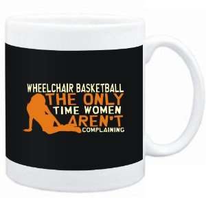  Mug Black  Wheelchair Basketball  THE ONLY TIME WOMEN 