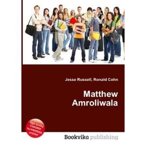  Matthew Amroliwala Ronald Cohn Jesse Russell Books