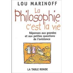   Philosophy Can Change Your Life (9782710326472) Lou Marinoff Books
