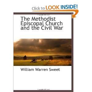   Church and the Civil War (9781117876832) William Warren Sweet Books
