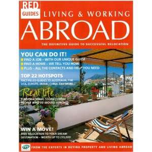  Abroad The Definitive Guide To Successful Relocation (Red Guides 