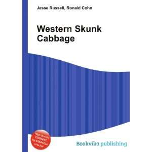 Western Skunk Cabbage Ronald Cohn Jesse Russell  Books