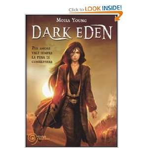  Dark Eden (9788856617078) Moira Young Books