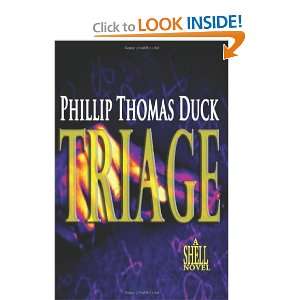    Triage A Thriller (9780615601489) Phillip Thomas Duck Books