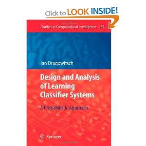  Design and Analysis of Learning Classifier Systems A 