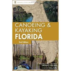   Florida (Canoe and Kayak Series) [Paperback] Johnny Molloy Books
