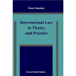  International Law in Theory and Practice (Developments in 
