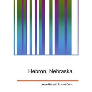  Hebron, Nebraska Ronald Cohn Jesse Russell Books