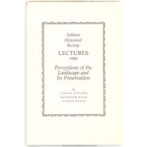  Indiana Historical Society Lectures 1983 Perceptions of 