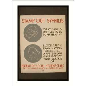 Stamp out syphilis Every baby is entitled to be born healthy 