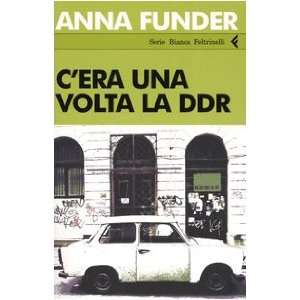  Cera una volta la DDR (9788807171079) Anna Funder Books