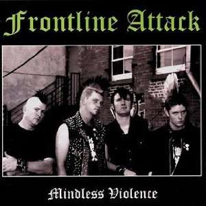   Attack   Mindless Violence Lp [Vinyl] Frontline Attack Music