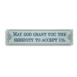  May God Grant You Plaque