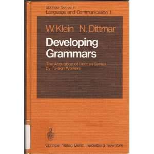  Developing Grammars The Acquisition of German Syntax by 