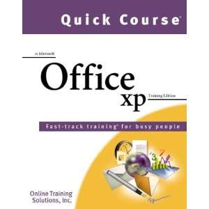 Microsoft Office XP Fast Track Training Books for Busy People Online 