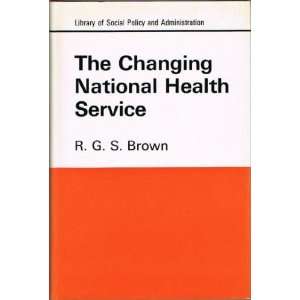  The changing National Health Service (Library of social 