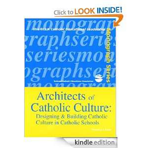   Catholic Culture Designing and Building Catholic Culture in Catholic