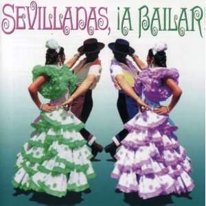  Sevillanas ­a Bailar Sevillanas ­a Bailar Music