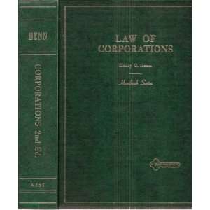  Law of Corporations, 2nd. Edition (Hornbook Series) Harry 