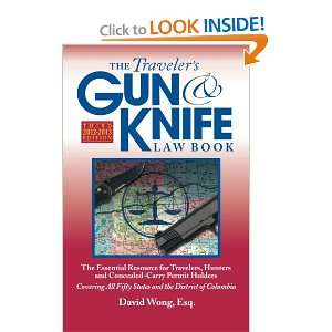  The Travelers Gun & Knife Law Book, 3rd Edition The 