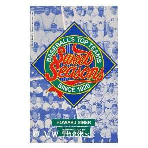  Sweet Seasons Baseballs Top Teams Since 1920 