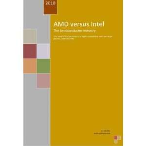   microprocessor market. The analysis begins with the history of AMD