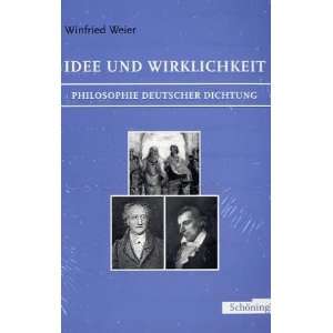  Idee und Wirklichkeit (9783506713971) Winfried Weier 