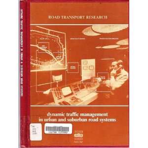 Management in Urban and Suburban Road Systems (Road Transport Research 