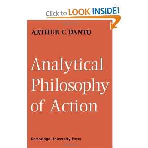   Philosophy of Action (9780521201209) Arthur C. Danto Books
