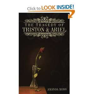   The Tragedy Of Triston and Ariel (9781449014612) Amanda Moss Books