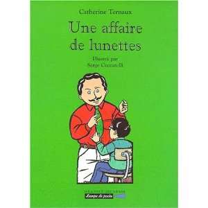  Une affaire de lunettes (French Edition) (9782246572619 