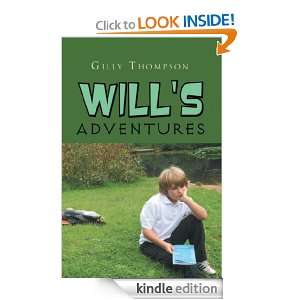 Wills Adventures Gilly Thompson  Kindle Store