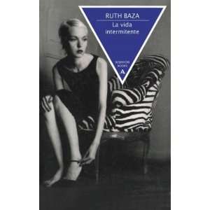   ] by Baza, Ruth (Author) Dec 01 00[ Paperback ] Ruth Baza Books