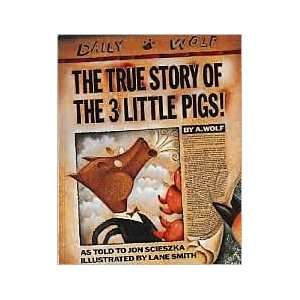  The True Story of the Three Little PigsPublisher Puffin 