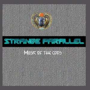  Music of the Gods Strange Parallel Music