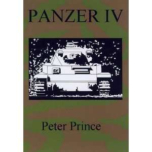  Panzer IV (9780956234803) Peter John Prince Books